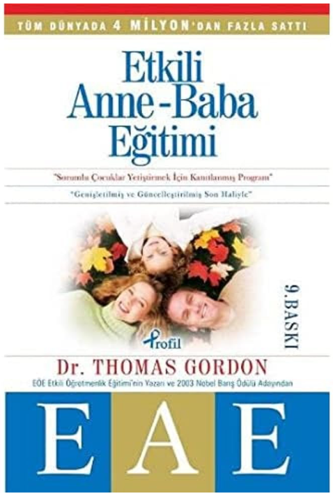 Etkili Anne-Baba Eğitimi: Thomas Gordon’dan İlişki Odaklı Ebeveynlik
